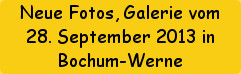 Neue Fotos, Galerie vom 
28. September 2013 in Bochum-Werne